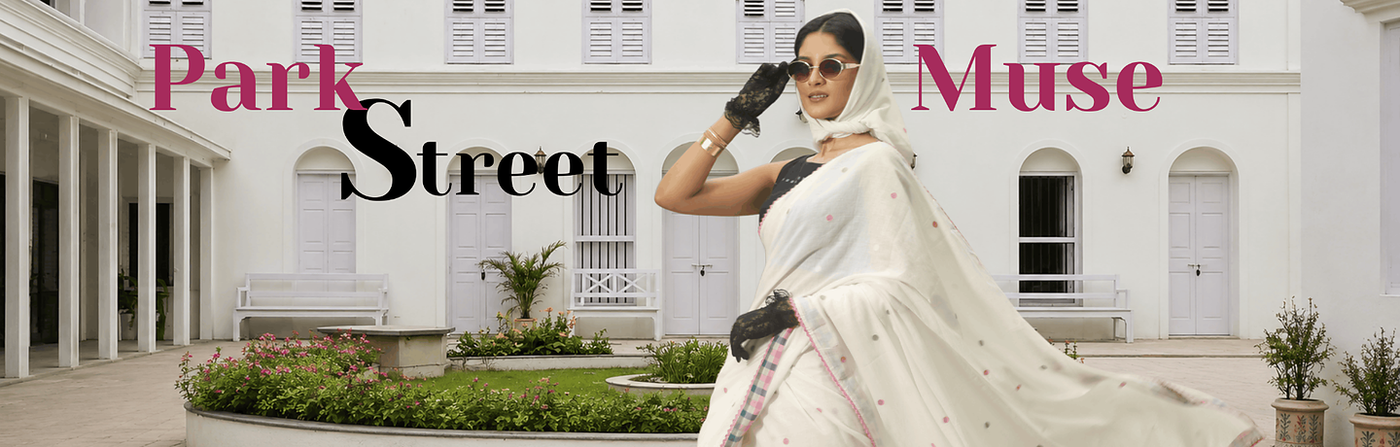 Park Street Muse  – Cotton Jamdani Sarees & Blouses
